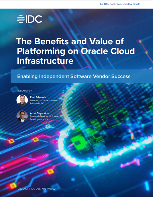 The Benefits and Value of Platforming on Oracle Cloud Infrastructure
